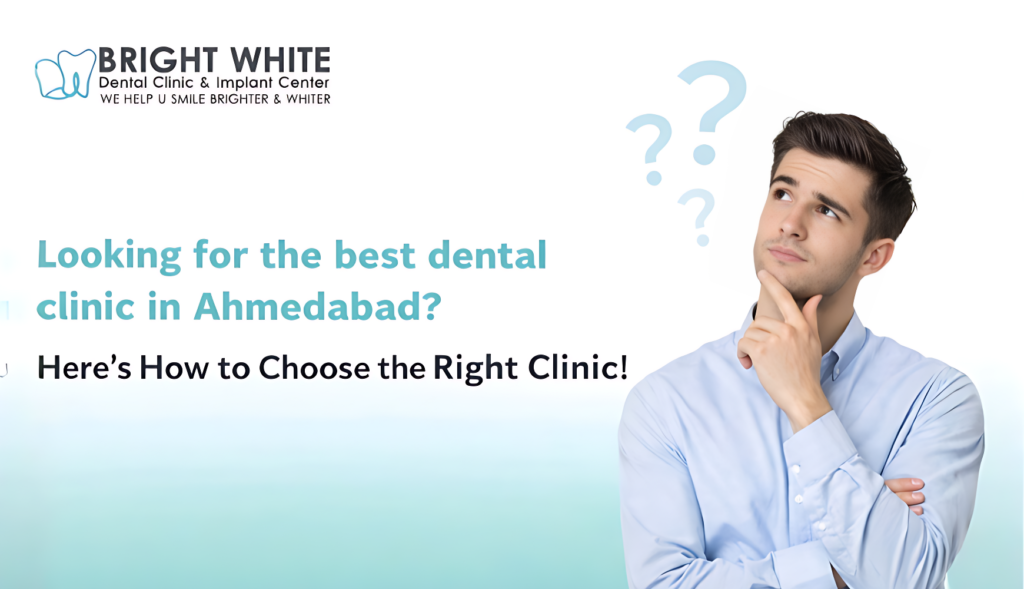 Detal Clinic In Ahmedabad